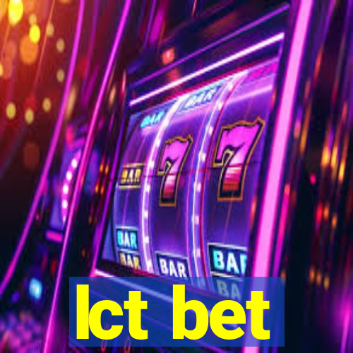 lct bet